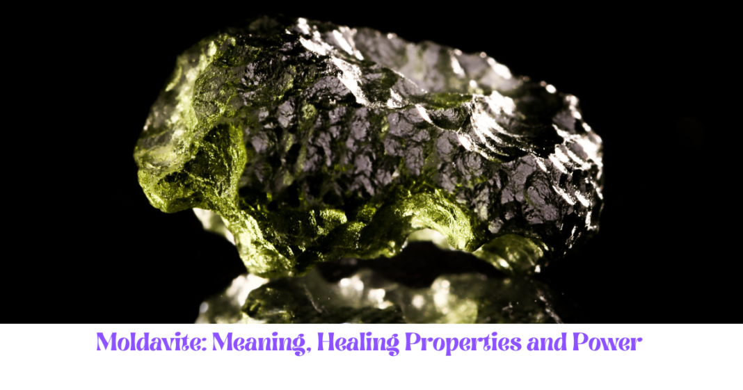 Moldavite Crystal Meaning Healing Properties Benefits And Uses